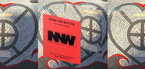 Push The Button on New New World Radio 24 June 2021